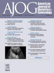 American Journal of Obstetrics and Gynecology