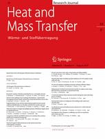 Heat and Mass Transfer/Waerme- und Stoffuebertragung