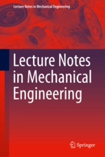 Lecture Notes in Mechanical Engineering