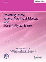 Proceedings of the National Academy of Sciences India Section A - Physical Sciences