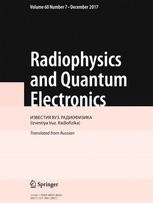 Radiophysics and Quantum Electronics (English Translation of Izvestiya Vysshikh Uchebnykh Zavedenii, Radiofizika)