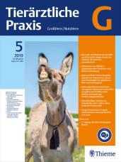 Tierärztliche Praxis Ausgabe G: Großtiere / Nutztiere