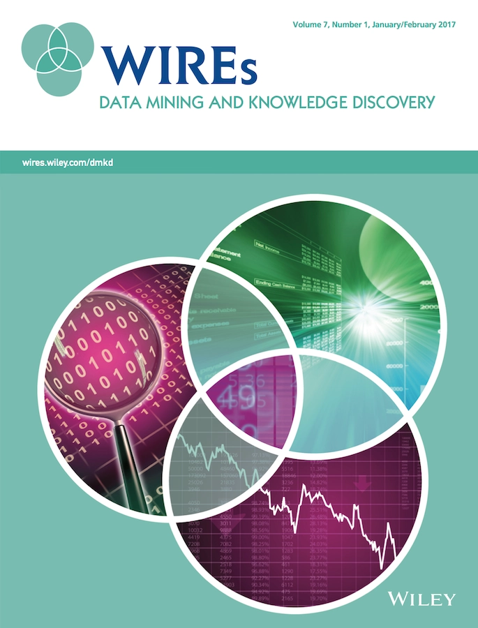 Wiley Interdisciplinary Reviews: Data Mining and Knowledge Discovery